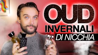 8 Migliori profumi di Nicchia INVERNALI con OUD che in pochi possiedono [upl. by Creight308]