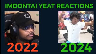 ImDontai Yeat Reactions TIMELINE 20222024 [upl. by Aurel]