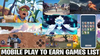 MOBILE PLAY TO EARN GAME LIST JULY 2024 [upl. by Nivla]