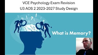 VCE Psychology Exam Revision  U3 AOS 2 Memory 2023 2027 SD [upl. by Divaj78]