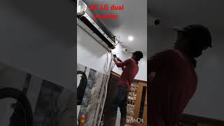 LG AC dual inverter new model installation Done shortsvideo youtubeshorts humor [upl. by Ycnaf393]