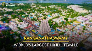 Ranganathaswamy  Worlds Largest Hindu Temple  It Happens Only in India  National Geographic [upl. by Firehs]