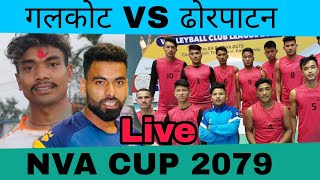 Galkot Vs Dhorpatan  NVA CUP 2079 [upl. by Maggie]