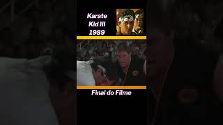 Karate Kid 3 1989  Cobra Kai quotFinal do filmequot CORTES DO BAÚ shorts [upl. by Eynaffit]