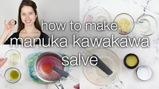 How to Make DIY Manuka Kawakawa Salve [upl. by Pren]