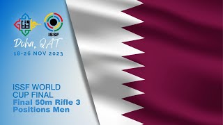 50m Rifle 3 Positions Men Final  2023 Doha QAT  ISSF World Cup Final [upl. by Oinafipe]