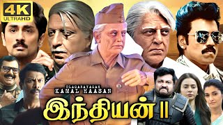 Indian 2 Full Movie In Tamil 2024  Kamal Haasan Siddharth SJ Suryah Vivek  360p Facts amp Review [upl. by Nidnal]