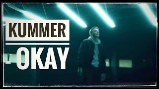 Kummer  OKAY MusikVideo [upl. by Luke954]