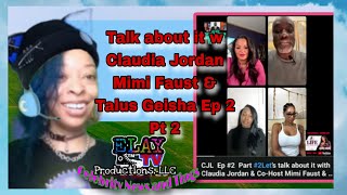 Claudia Jordan Mimi Faust amp Talus Geisha Ep2 Pt 2 Reaction vid  Recap someone is stealing my work [upl. by Garreth]