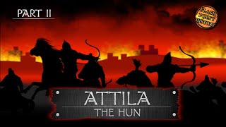 Attila the Hun  The Scourge of God  Part Two Audio Podcast [upl. by Hadwin]