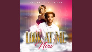 Look At Me Now feat Swerv [upl. by Brunhilda]