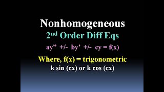 Nonhomogeneous Diff Eqs 2nd order part 3 solving [upl. by Jordanson828]