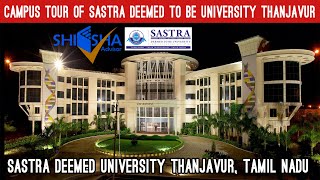 SASTRA University Thanjavur  Campus Tour [upl. by Studdard]