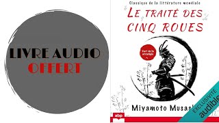 Livre Audio Offert Le traité des cinq roues L’art de la stratégie [upl. by Atteroc]