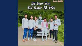 Kaif Singer SR 5926 [upl. by Eidderf]