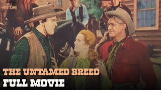 The Untamed Breed  Full Movie  Wild Westerns [upl. by Ibmab]