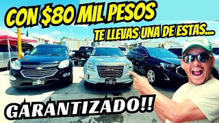 🚨CAMIONETAS SUV´s AMERICANAS Desde 80 Mil PESOS tianguis de autos trucks for sale used cars [upl. by Smailliw]