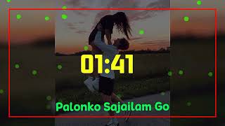 Palonko Sajailam Go Samz vai  Rangon Riddo  Slow amp reverb  itz crazy [upl. by Anaoy]