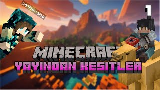 BİZ DEVEYE DEVE DERİZ  MINECRAFT YAYINDAN KESİTLER 1 [upl. by Burnham]