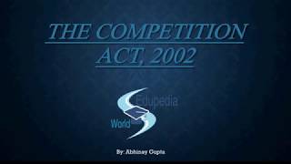 The Competition Act 2002Section 19Inquiry into AgreementDominant Position of Enterprise [upl. by Sami]