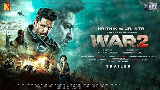 WAR 2  Trailer  Hrithik Roshan  Jr NTR  Kiara Advani  Ayan Mukerji  Yash Raj Films [upl. by Rosario]