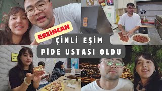 Çinli Eşim Memleketim Erzincanda Pide Ustası OlduTürkÇin çift vlog [upl. by Gilman]