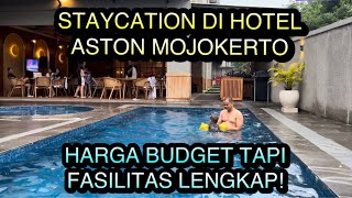 HOTEL ASTON MOJOKERTO  HARGA BUDGET TAPI FASILITAS LENGKAP [upl. by Latsyk]