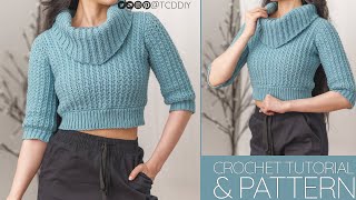 How to Crochet Cowl Neck Sweater  Pattern amp Tutorial DIY [upl. by Intosh]