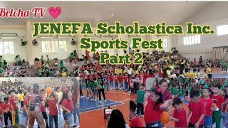 JENEFA Scholastica Inc Sports FEST Part 2 betchatv2028 💗jenefascholasticaincsportsfest [upl. by Sidhu]