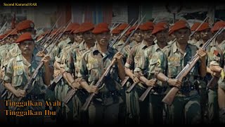 Tinggalkan Ayah Tinggalkan Ibu  Indonesian Military Song  With Lyrics [upl. by Yelyac205]