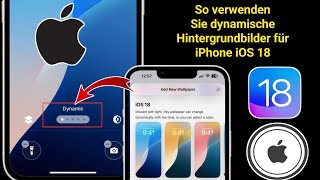 So verwenden Sie dynamische Hintergrundbilder für das iPhone iOS 18 [upl. by Knowling]