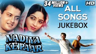 Nadiya Ke Paar All Songs Jukebox HD  Sachin Pilgaonkar Sadhana Singh  Evergreen Bollywood Songs [upl. by Di833]