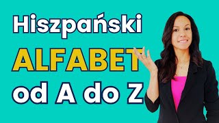 🔤 Hiszpański alfabet  Lekcja 1  Kurs hiszpańskiego dla początkujących [upl. by Zwart878]