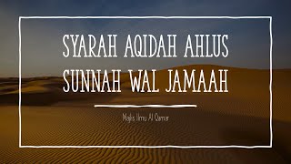 Kupasan kitab “Syarah AQIDAH Ahlus Sunnah wal Jamaah” oleh Ustaz Shofwan Badrie [upl. by Irolav]