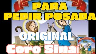 PARA PEDIR POSADA ORIGINAL CON LETRA CANTO TRADICIONAL  SONG TO ASK FOR POSADA  Coro Sinaí Gdl [upl. by Heda]