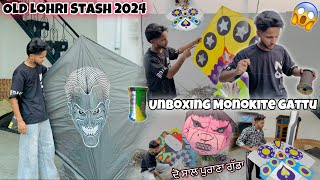 OLD LOHRI STASH 2024😍  Unboxing Monokite Gattu😱  Desi Patangbaazi  Kite Vlog 2024🔥💯 [upl. by Janik234]