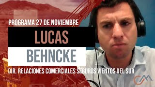 LUCAS BEHNCKE  DIR RELACIONES COMERCIALES SEGUROS VIENTOS DEL SUR [upl. by Quintus64]