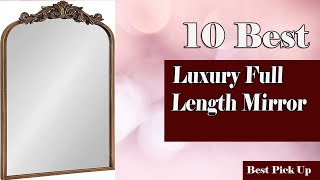 Best Luxury Full Length Mirror 2024  Full Length Mirror [upl. by Howey]