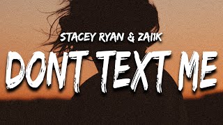 Stacey Ryan Zai1k  Dont Text Me When Youre Drunk Lyrics please dont text me when youre drunk [upl. by Etteinotna609]