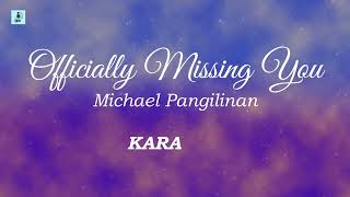 Michael Pangilinan  Officially Missing You KaraokeInstrumental [upl. by Dorolisa]