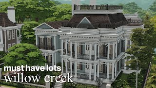 23 Must Have Lots for Willow Creek  New Orleans Inspired  The Sims 4 [upl. by Heinrik133]