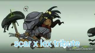 Scar x Lex tribute [upl. by Nylirej]