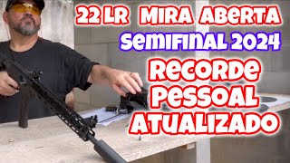 Carabina 22LR mira aberta Semifinal 2024 [upl. by Bergstrom345]