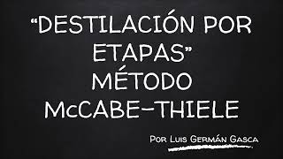 Destilación 29 quotDestilación por etapas Método McCabeThiele Parte 1 Reflujo Mínimoquot [upl. by Monahon]