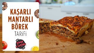 Kaşarlı Mantarlı Börek Tarifi  Az Efor Çok Tat [upl. by Altaf]