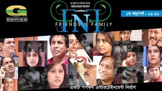 FnF  Friends n Family  EP 0110  Mosharraf Karim  Anika Kabir Shokh  Faruk Ahmed  Aupee Karim [upl. by Sinclair919]