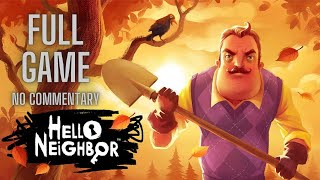 Hello Neighbor  Full Game Walkthrough  No Commentary  Act 1 2 3 4 [upl. by Plotkin]