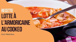 Recette Lotte à larmoricaine au Cookeo [upl. by Aidnac683]