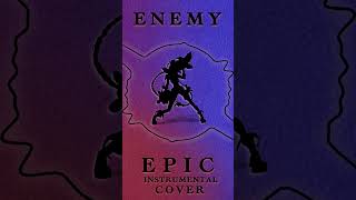 Imagine Dragons  Enemy  Epic Instrumental Cover Preview [upl. by Nhguavaj]