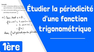 Comment étudier la périodicité dune fonction trigonométrique [upl. by Jahdal927]